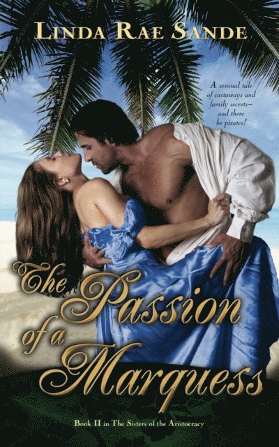 Linda Rae Sande - Passion of a Marquess, E-bok