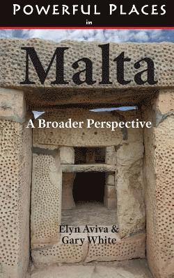 Gary Aviva, Elyn & White - Powerful Places in Malta, Häftad