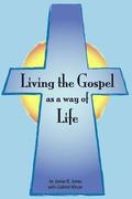 Living the Gospel as a Way of Life: Building a Spiritual Culture