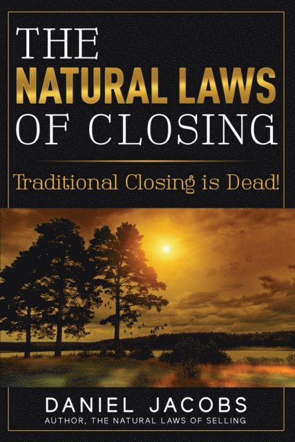 Daniel Jacobs - Natural Laws of Closing, E-bok
