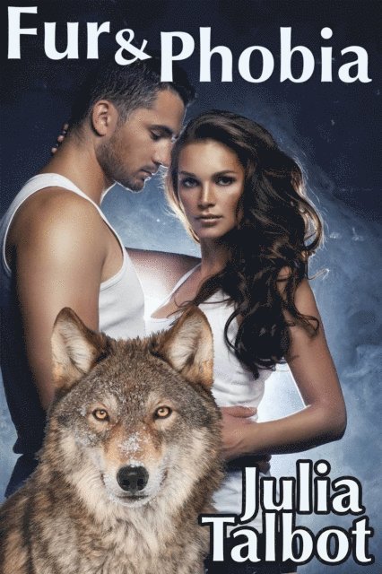 Julia Talbot - Fur and Phobia, E-bok