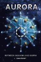Larry Lynn Eckert - Aurora: Between Heaven and Earth, Häftad