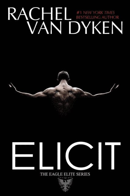 Rachel Van Dyken - Elicit, E-bok