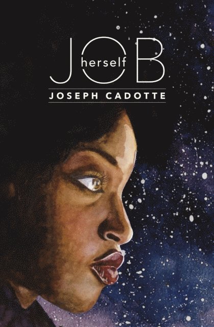 Joseph Cadotte - Job, Herself, E-bok