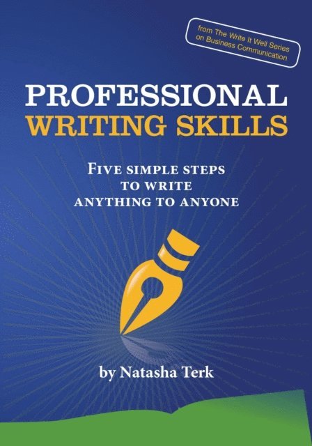 Natasha Terk - Professional Writing Skills, E-bok