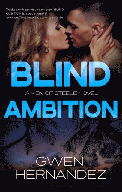 Gwen Hernandez - Blind Ambition, E-bok