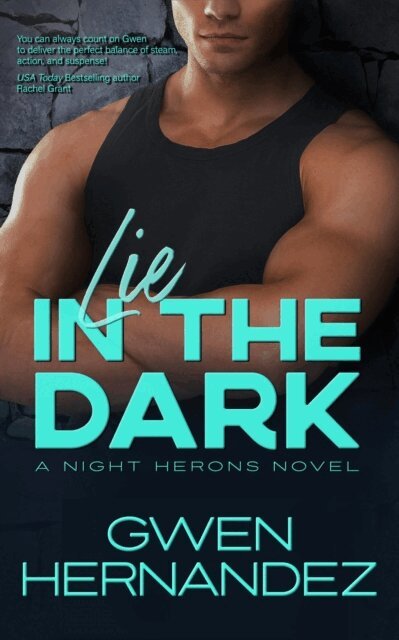 Gwen Hernandez - Lie In The Dark, E-bok
