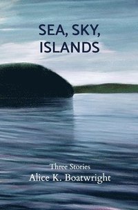 Sea, Sky, Islands