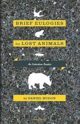 Daniel Hudon - Brief Eulogies for Lost Animals, Häftad. Tillgänglighet: Lägg i varukorg