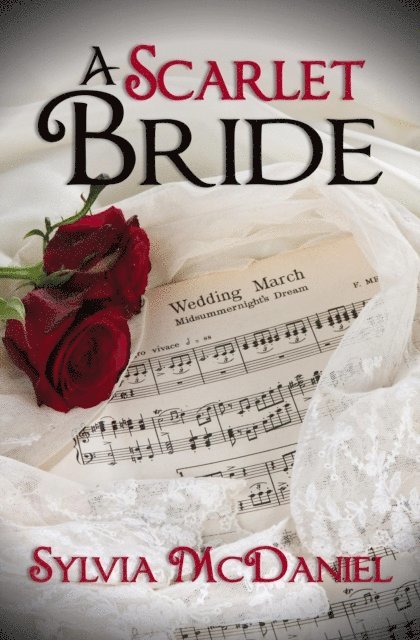 Sylvia McDaniel - Scarlet Bride, E-bok