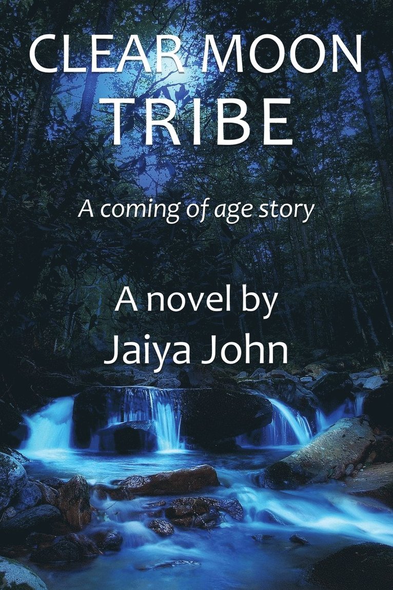 Jaiya John - Clear Moon Tribe, Häftad. Tillgänglighet: Lägg i varukorg