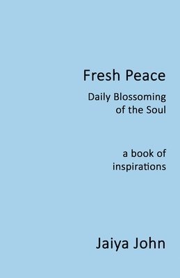 Jaiya John - Fresh Peace, Häftad. Tillgänglighet: Lägg i varukorg