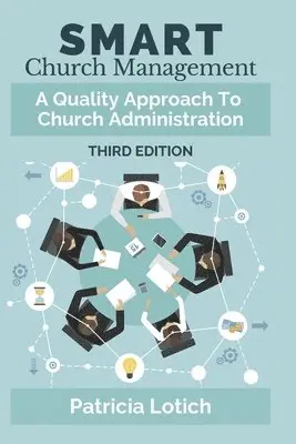 Patricia S. Lotich - Smart Church Management: A Quality Approach to Church Administration, Häftad. Tillgänglighet: Lägg i varukorg
