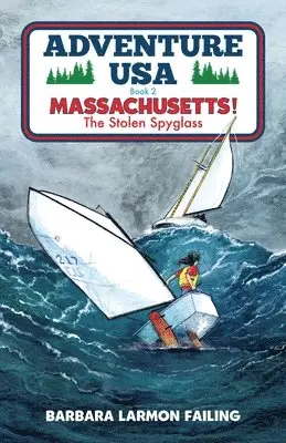 Barbara Larmon Failing - Adventure USA - MASSACHUSETTS! The Stolen Spyglass, Häftad. Tillgänglighet: Lägg i varukorg