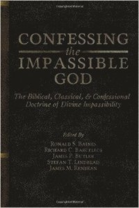 Confessing the Impassible God