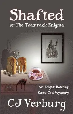 Cj Verburg - Shafted, or The Toastrack Enigma, Häftad. Tillgänglighet: Lägg i varukorg