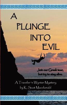 K. Scot MacDonald - A Plunge into Evil, Häftad