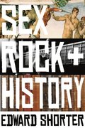 Sex, Rock & History