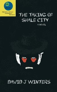 Taking of Shale City