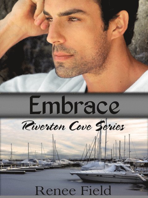 Renee Field - Embrace, E-bok