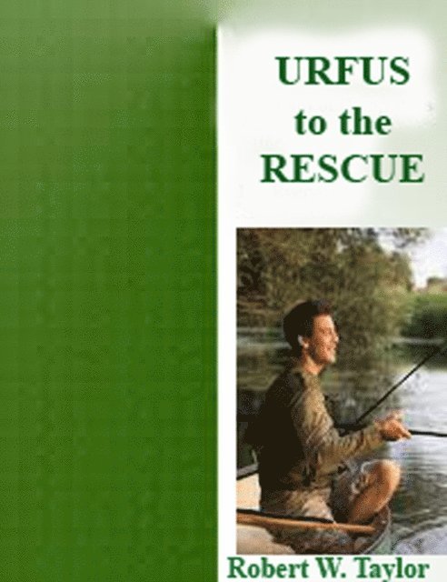 Robert Taylor - Urfus to the Rescue, E-bok