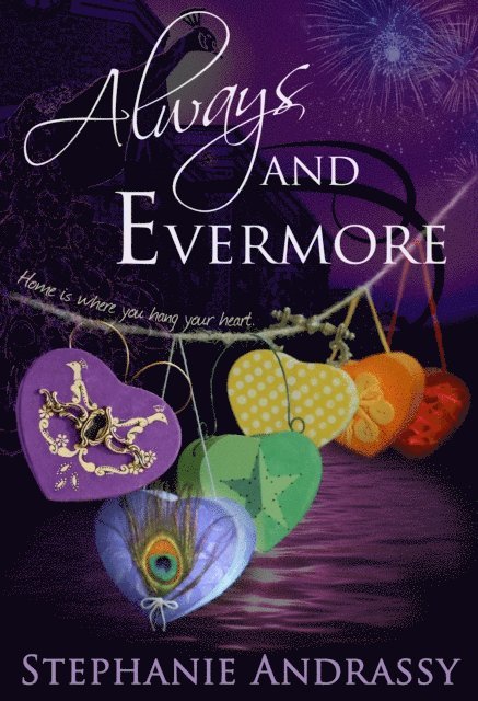 Stephanie Andrassy - Always and Evermore, E-bok