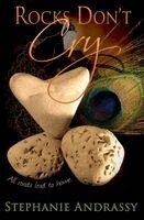 Stephanie Andrassy - Rocks Don't Cry, Häftad