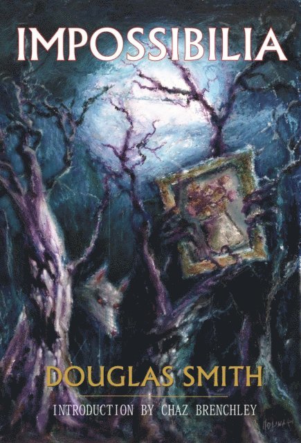Douglas Smith - Impossibilia, E-bok