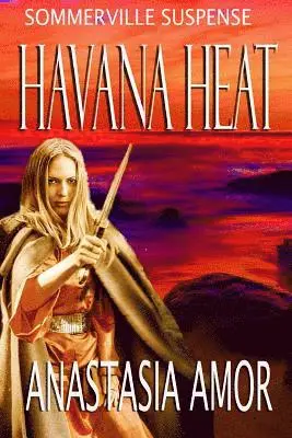 Anastasia Amor - Havana Heat, Häftad. Tillgänglighet: Lägg i varukorg