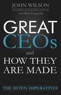 Great Ceos and How They Are Made
