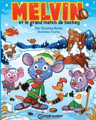 Christina Burke - Melvin Et Le Grand Match de Hockey, Häftad. Tillgänglighet: Lägg i varukorg