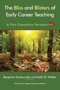 The Bliss and Blisters of Early Career Teaching: A Pan-Canadian Perspective