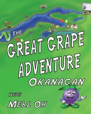 Great Grape Adventure - Okanagan