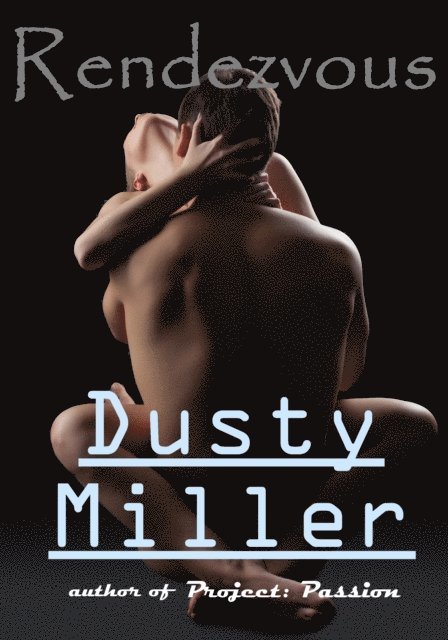 Dusty Miller - Rendezvous, E-bok. Tillgänglighet: Lägg i varukorg