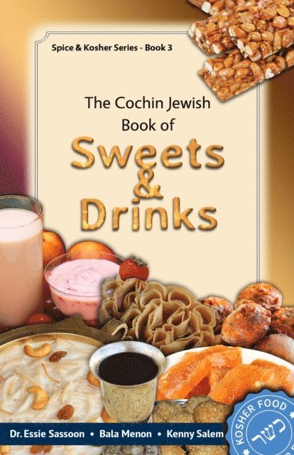 Kenny Salem, Bala Menon, Dr Essie Sassoon - Cochin Jewish Book Of Sweets And Drinks, E-bok