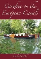 Carefree on the European Canals