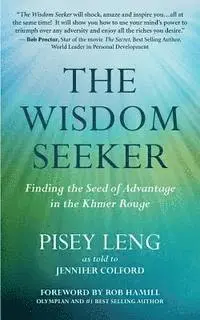 Jennifer Colford - The Wisdom Seeker: Finding the Seed of Advantage in the Khmer Rouge, Häftad. Tillgänglighet: Lägg i varukorg