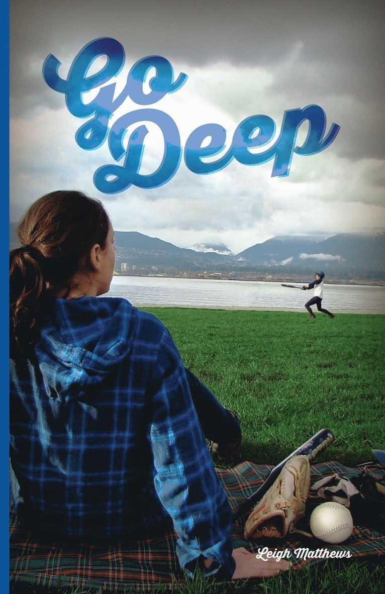 Leigh Matthews - Go Deep, Häftad