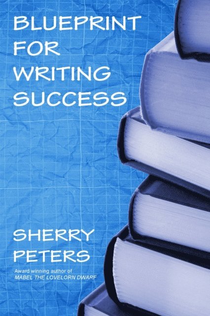 Sherry Peters - Blueprint for Writing Success, E-bok. Tillgänglighet: Lägg i varukorg