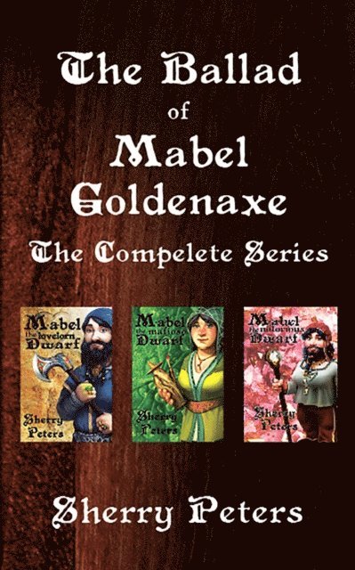 Sherry Peters - Ballad of Mabel Goldenaxe: The Complete Series, E-bok. Tillgänglighet: Lägg i varukorg