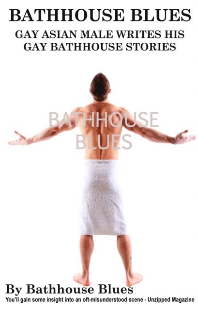 Bathhouse Blues - Bathhouse Blues: Your Guide to Gay Bathhouses, E-bok