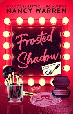 Nancy Warren - Frosted Shadow, A Toni Diamond Mystery: A Romantic Comedy Mystery, Häftad