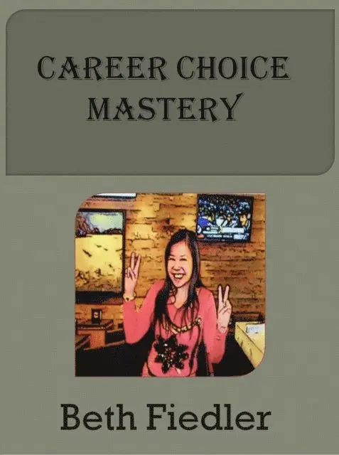 Beth Fiedler - Career Choice Mastery, E-bok. Tillgänglighet: Lägg i varukorg