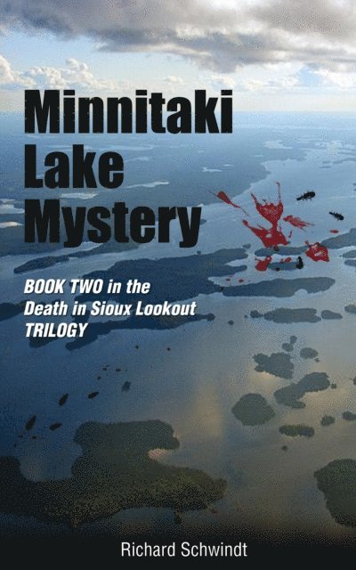 Richard Schwindt - Minnitaki Lake Mystery, E-bok