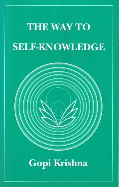 Gopi Krishna - Way to Self-Knowledge, E-bok