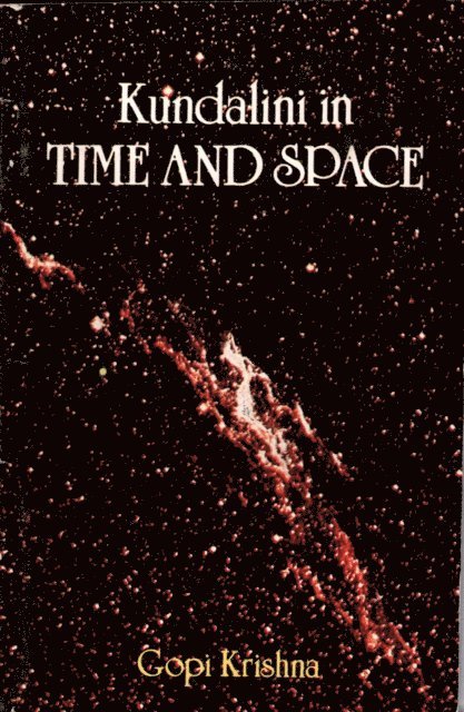 Gopi Krishna - Kundalini in Time and Space, E-bok