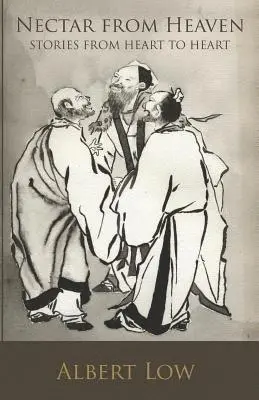 Albert William Low - Nectar from Heaven, Häftad. Tillgänglighet: Lägg i varukorg