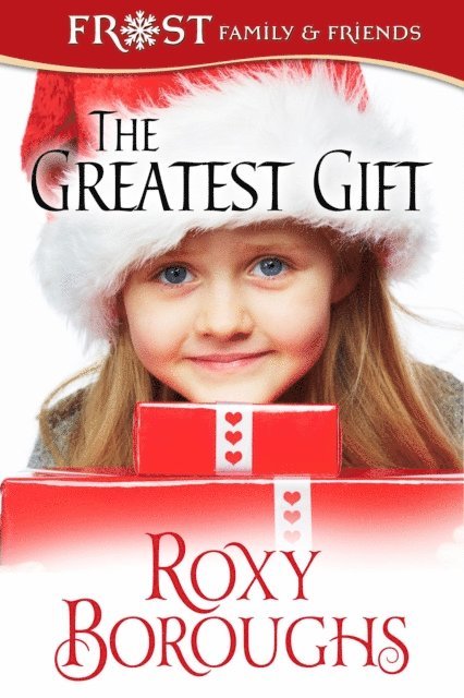 Roxy Boroughs - Greatest Gift, E-bok