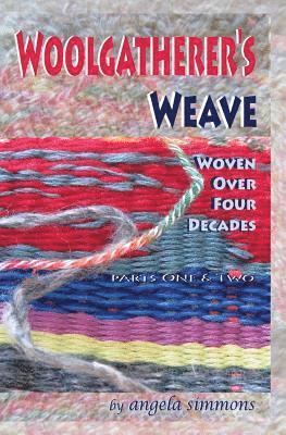 Angela Simmons - Woolgatherer's Weave, Häftad