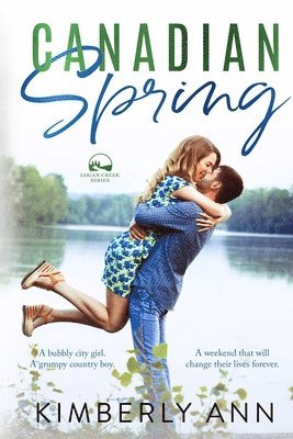 Kimberly Ann - Canadian Spring, Häftad